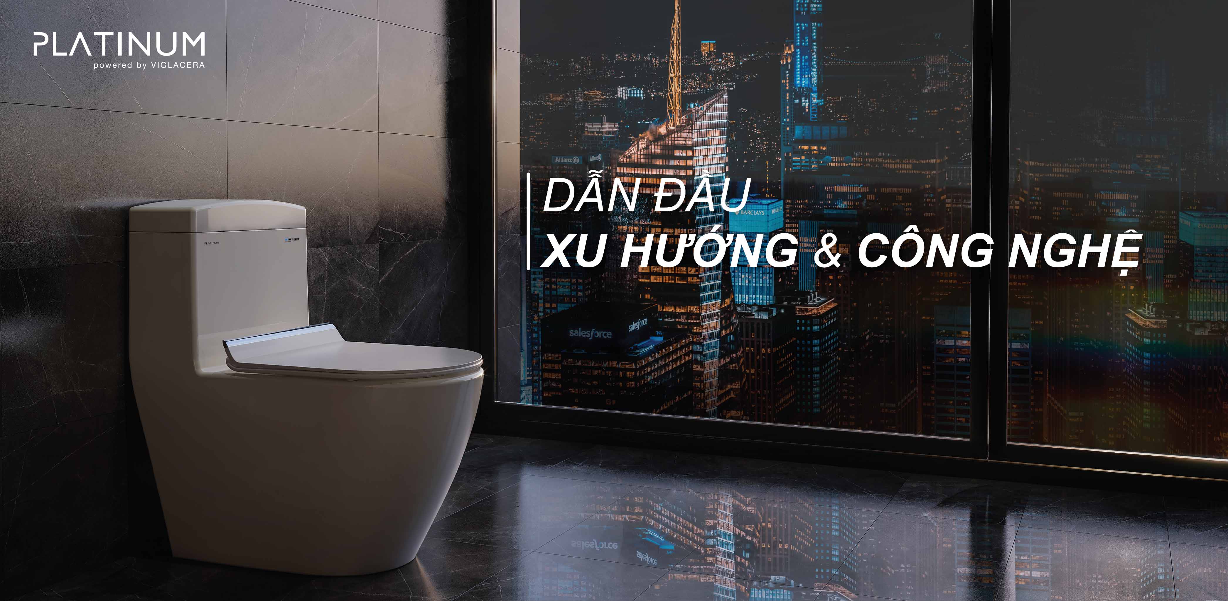 Modern technologies applied in the high-end Viglacera Platinum sanitary ware product line